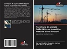 José Dimas de Arruda, Karine Madeira Nogueira Vigiani - Tornitura di acciaio SAE4140 con inserti in metallo duro rivestiti