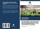 Rubenia Costa, Aline Ferreira, Patrício Maracajá - Nachhaltiges Management des Gemüseanbaus in den Gemeinden Paraibas