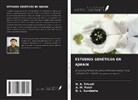 A. M. Patel, D. L. Sundesha, H. A. Trivedi - ESTUDIOS GENÉTICOS EN AJWAIN