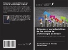 Daniel Flores, Everton Tolves de Almeida - Orígenes y características de los cursos de archivología en Brasil