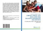 Julienne Clarisse Mbou'Ou Mvolla - L'IMPACT VERITE / ETP SUR LA PEC DES MALADIES CHRONIQUES DES ENFANTS