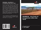 V. Jagadeeswari, D. Sai Sujatha - MGNREGA - Una fonte di occupazione nelle aree rurali