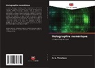 A. L. Timofeev - Holographie numérique