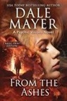 Dale Mayer - From the Ashes