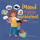 Claudia Maldonado - Mama trabaja muchisimo!