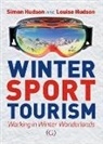 Dr Simon (Endowed Chair in Tourism Hudson, Louise (freelance journalist Hudson - Winter Sport Tourism