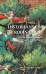Stephen H Rigby - Historians on Robin Hood