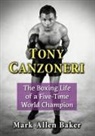 Mark Allen Baker, Baker Mark Allen - Tony Canzoneri