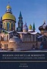 Ana (EDT) Siljak, Ana Siljak - Religion and Secular Modernity in Russian Christianity, Judaism and