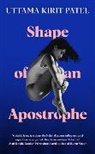 Uttama Kirit Patel - Shape of an Apostrophe