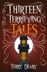 Terry Deary - Thirteen Terrifying Tales