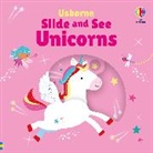 Fiona Watt, Watt Fiona, Stella Baggott, Baggott Stella - Slide and See Unicorns
