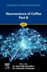 Nasrollah (EDT)/ Chatterjee Moradikor - Neuroscience of Coffee