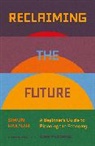 Simon Hannah - Reclaiming the Future