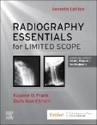 Ruth Ann Ehrlich, Ruth Ann (Radiology Faculty (Retired) Ehrlich, Eugene D. Frank, Eugene D. (Associate Professor Emeritus Frank, Frank Eugene D., Ruth Ann Ehrlich - Radiography Essentials for Limited Scope