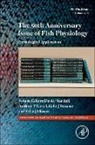 The 50th Anniversary Issue of Fish Physiology: Volume 40B