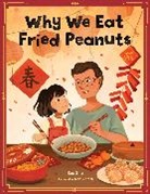 Zed Zha, Sian James, James Sian - Why We Eat Fried Peanuts