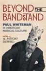 W. Anthony Sheppard, W. Anthony (EDT)/ Sheppard Sheppard, W. Anthony Sheppard - Beyond the Bandstand