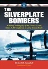 Richard H. Campbell, Richard H./ Tibbets Campbell - The Silverplate Bombers