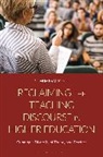 Ian M Kinchin, Ian M. Kinchin - Reclaiming the Teaching Discourse in Higher Education