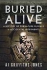 Aj Griffiths-Jones - Buried Alive