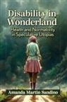 Amanda Martin Sandino - Disability in Wonderland