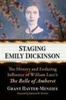 Grant Hayter-Menzies, Hayter-Menzies Grant - Staging Emily Dickinson