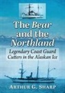 Arthur G. Sharp, Sharp Arthur G. - The Bear and the Northland