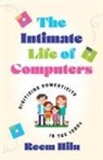 Reem Hilu - Intimate Life of Computers