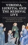 Noah D Guynn, David F Hult, Elizabeth Scala - Verginia, Lucretia, and the Medieval Livy