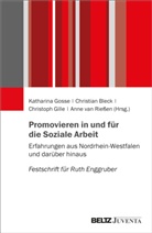 Christian Bleck, Chris Gille, Christoph Gille, Christoph Gille u a, Katharina Gosse, Anne van Rießen... - Promovieren in und für die Soziale Arbeit