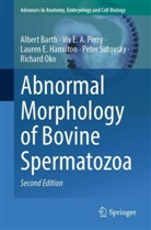 Albert Barth, Lauren E et Hamilton, Lauren E. Hamilton, Lauren et a Hamilton, Richard Oko, Viv E A Perry... - Abnormal Morphology of Bovine Spermatozoa