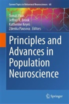 Jeffrey R. Brook, Katherine Keyes, Katherine Keyes et al, Tomas Paus, Tomás Paus, Tomáš Paus... - Principles and Advances in Population Neuroscience