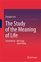 Zhengyu Sun - The Study of the Meaning of Life