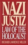 Richard Lawrence Miller, Miller Richard L. - Nazi Justiz
