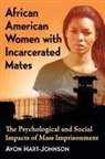 Avon Hart-Johnson - African American Women with Incarcerated Mates
