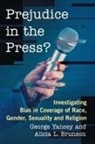 Alicia L. Brunson, George Yancey, Yancey George - Prejudice in the Press?