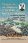 James T. Holmes, Garth D. Bishop - Movements and Positions in the Battle of Kennesaw Mountain