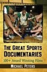 Michael Peters - The Great Sports Documentaries