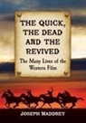 Joseph Maddrey, Maddrey Joseph - The Quick, the Dead and the Revived