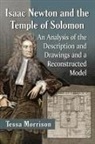 Tessa Morrison - Isaac Newton and the Temple of Solomon