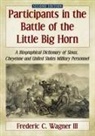 Frederic C. Wagner - Participants in the Battle of the Little Big Horn