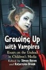 Simon Bacon, Katarzyna Bronk, Bronk Katarzyna - Growing Up with Vampires