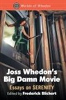 Frederick Blichert - Joss Whedon's Big Damn Movie