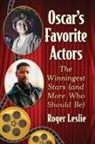 Roger Leslie - Oscar's Favorite Actors