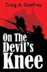 Craig A Godfrey, Craig A. Godfrey - On the Devil's Knee