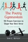 Tom C. Hunley - The Poetry Gymnasium