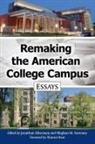 Jonathan Silverman, Meghan M. Sweeney, Sweeney Meghan M. - Remaking the American College Campus