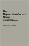 Ronald G. Corwin, Corwin Ronald G. - The Organization-Society Nexus