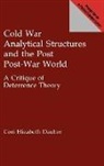 Cori Dauber, Cori Elizabeth Dauber - Cold War Analytical Structures and the Post Post-War World